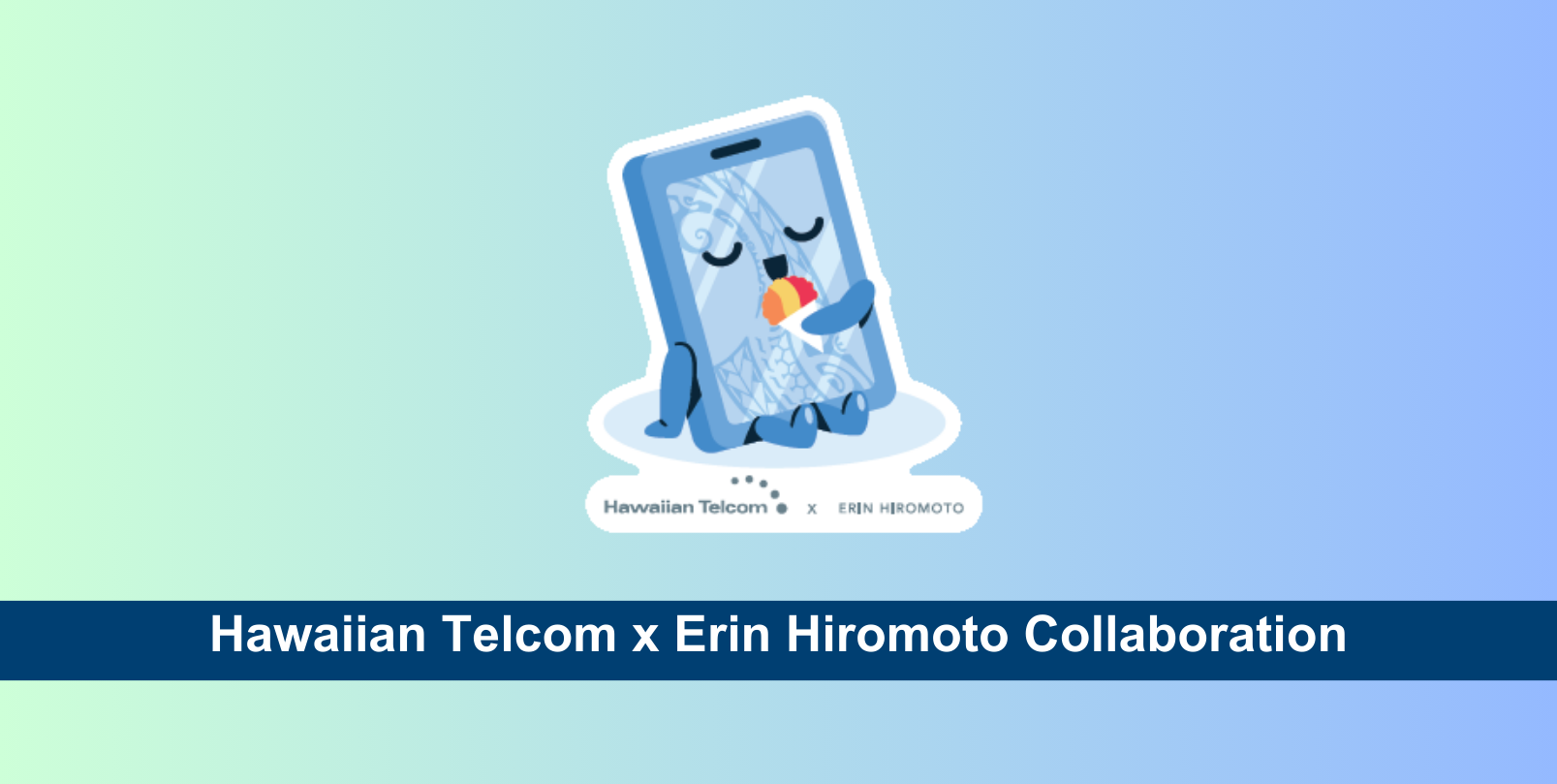 Hawaiian x Erin Hiromoto Collaboration
